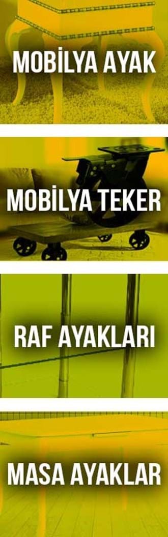 Ayaklar - Tekerler